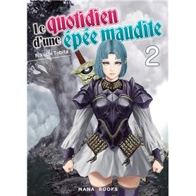 Le quotidien d'une épée maudite T02