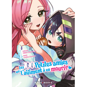 Les 100 petites amies qui t'aiiiment à en mourir T04