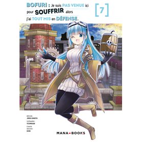 Bofuri : Je suis pas venue ici pour souffrir alors j'ai tout mis en défense T07