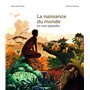 La naissance du monde en cent épisodes