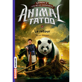 Animal Tatoo saison 2 - Les bêtes suprêmes