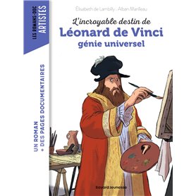 L'incroyable destin de Léonard de Vinci