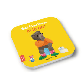 Petit Ours Brun et le pot - Dès 2 ans