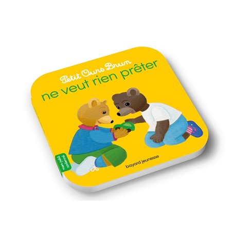 Petit Ours Brun ne veut rien prêter - Dès 2 ans