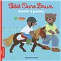Petit Ours Brun monte à poney - Dès 2 ans