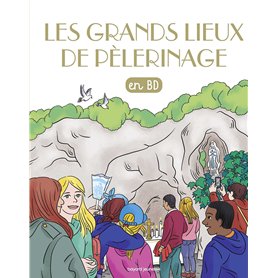 Les grands lieux de pèlerinage