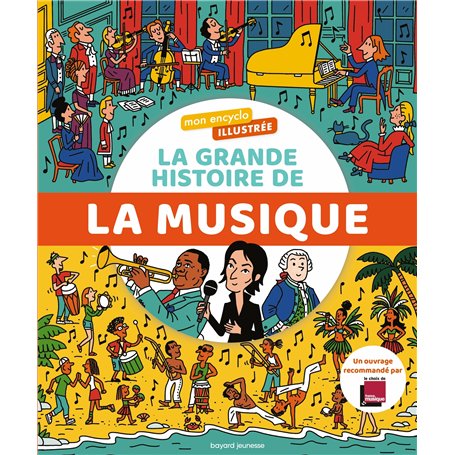 Mon encyclo illustrée. La grande histoire de la musique