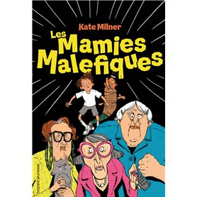 Les mamies maléfiques