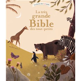 La très grande bible des tout-petits