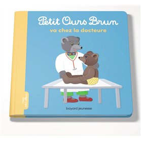 Petit Ours Brun va chez la docteure - Dès 2 ans