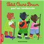 Petit Ours Brun part en randonnée - Dès 2 ans