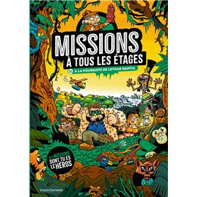 Missions à tous les étages