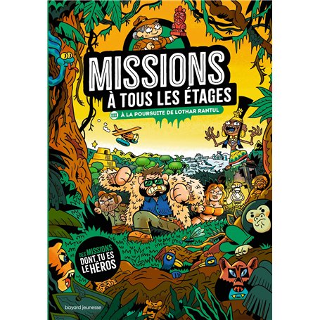 Missions à tous les étages