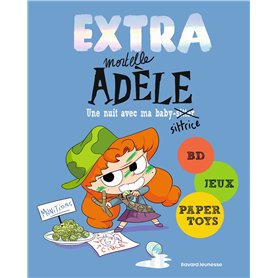 EXTRA Mortelle Adèle T1 - Une nuit chez ma babysittrice