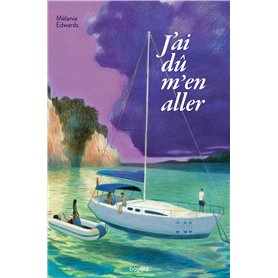 J'ai dû m'en aller