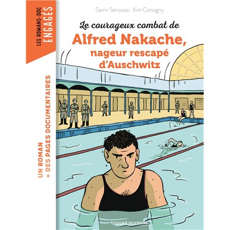 Le courageux combat d'Alfred Nakache nageur rescapé d'Auschwitz