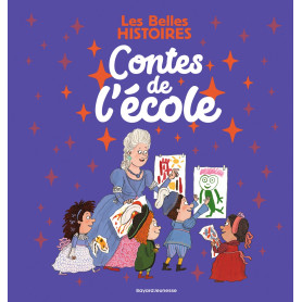 Les Belles Histoires - Contes de l'école