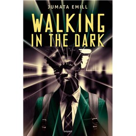 Walking in the dark