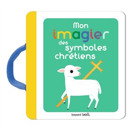 Mon imagier des symboles chrétiens