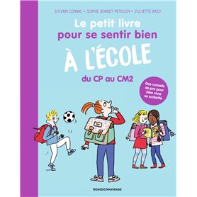 Le petit livre pour se sentir bien à l'école