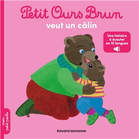 Petit Ours Brun veut un câlin - Audios multilingue - Dès 2 ans