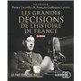 Les grandes décisions de l'histoire de France