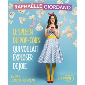 Le spleen du pop-corn qui voulait exploser de joie