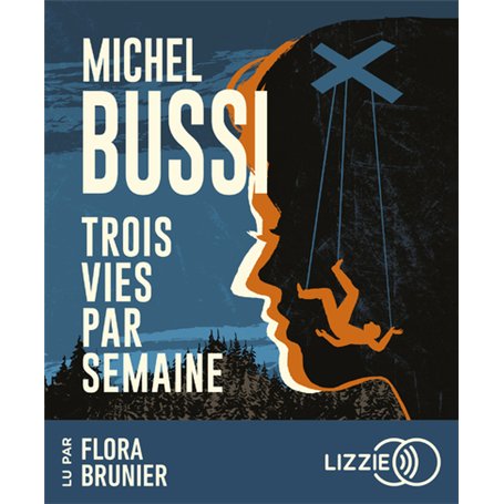 Trois vies par semaine
