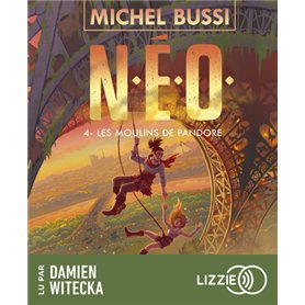 N.E.O. - Tome 4 Les Moulins de Pandore