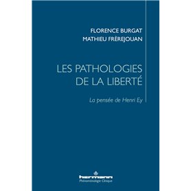 Les pathologies de la liberté