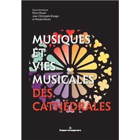 Musiques et vies musicales des cathédrales