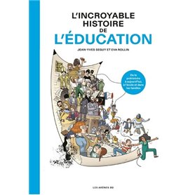 L'Incroyable histoire de l'éducation