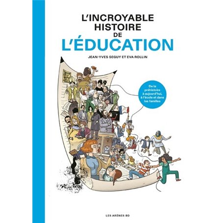 L'Incroyable histoire de l'éducation