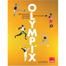 Olympix - L'étonnante histoire des jeux