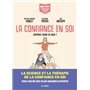 La Confiance en soi - Comment croire en vous ?
