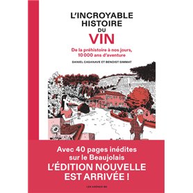 L' Incroyable Histoire du vin - De la préhistoire à nos jours