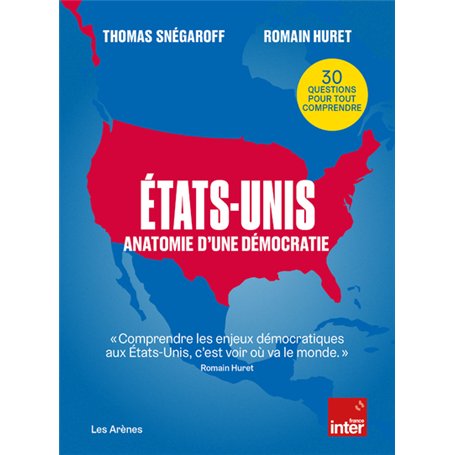 États-Unis - Anatomie d'une démocratie