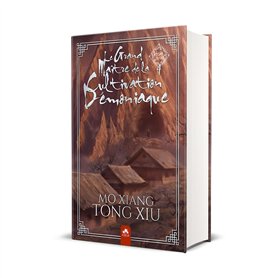 Le Grand Maître de la Cultivation Démoniaque 4 (Edition Relié)