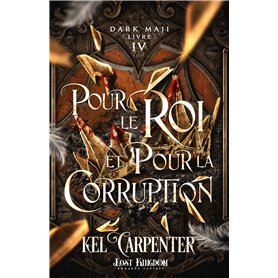 Pour le Roi et pour la Corruption