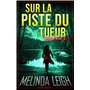 Sur la piste du tueur