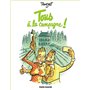 Tous à la campagne ! - tome 1