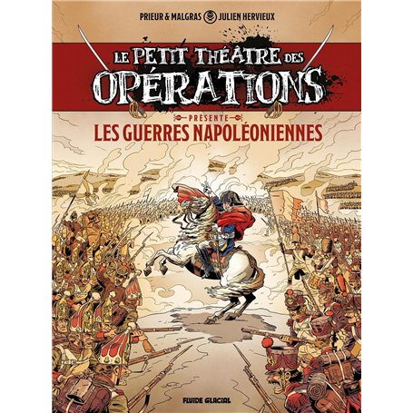Le Petit Théâtre présente - tome 01 : Guerres Napoléoniennes