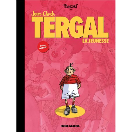 L'Intégrale Jean-Claude Tergal  - vol. 01 : La jeunesse
