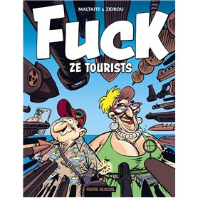 Fuck ze tourists !  - tome 01