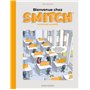 Bienvenue chez Smitch