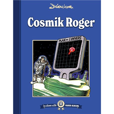 Les albums cultes Fluide Glacial - tome 08 : Cosmik Roger