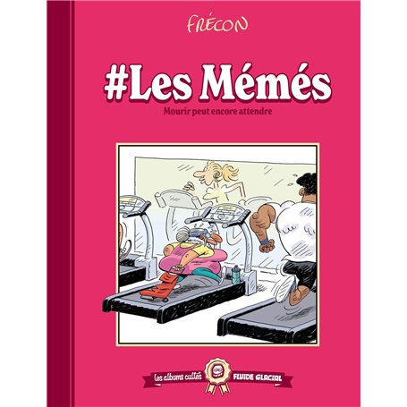 Les albums cultes Fluide Glacial - tome 10 : #Les Mémés