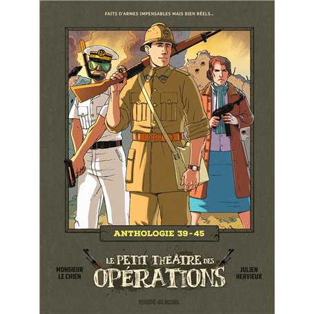 Le Petit Théâtre des opérations - Anthologie 39-45