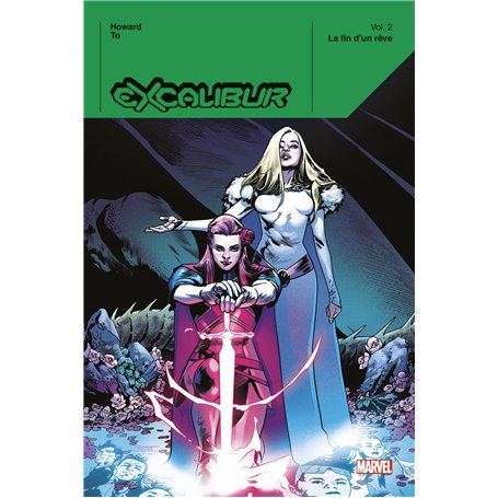 Excalibur T02 : La fin d'un rêve