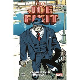 Joe Fixit : Ce qui se passe à Vegas...